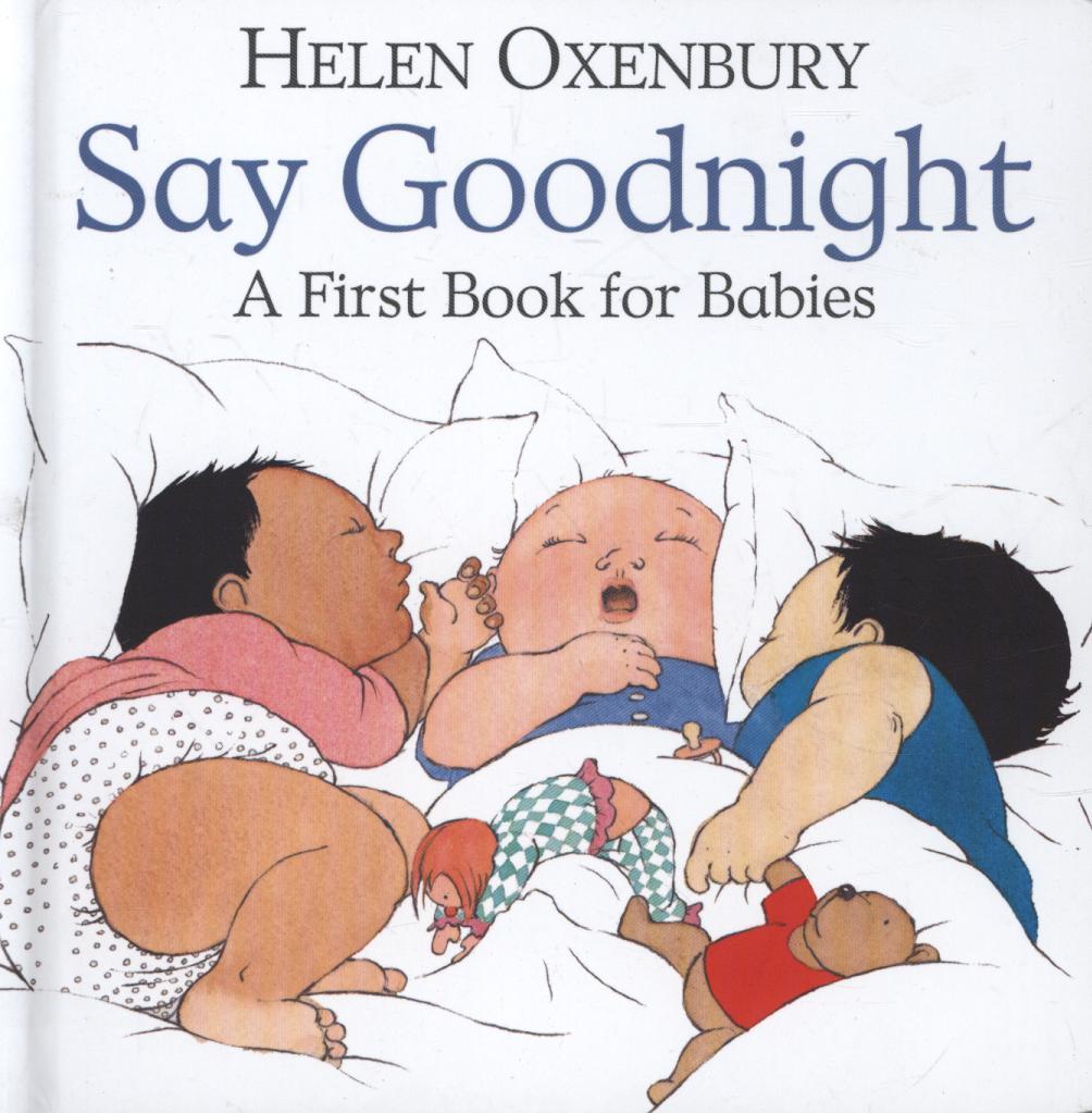 Say Goodnight - Helen Oxenbury