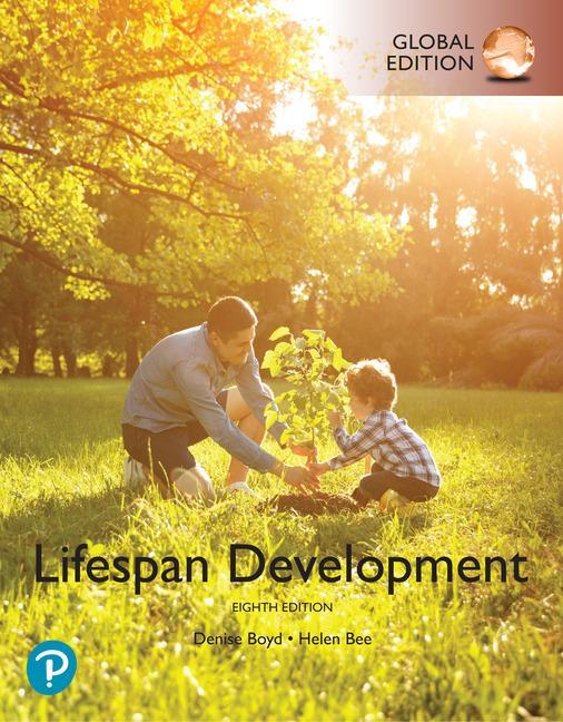 Lifespan Development, Global Edition - Denise Boyd