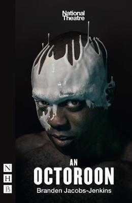 Octoroon - Branden Jacobs-Jenkins