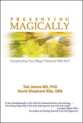 Presenting Magically (Paperback edition) - Tad James