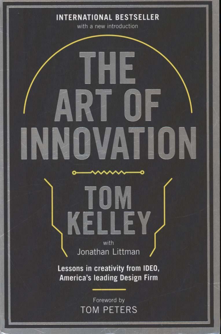 Art Of Innovation - Tom Kelley