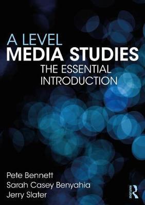 A Level Media Studies - Pete Bennett