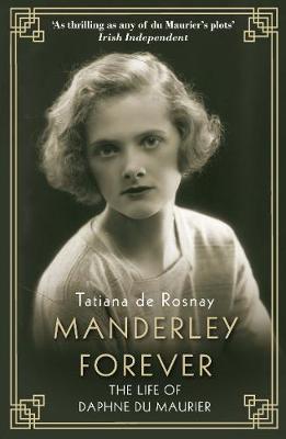 Manderley Forever - Tatiana de Rosnay