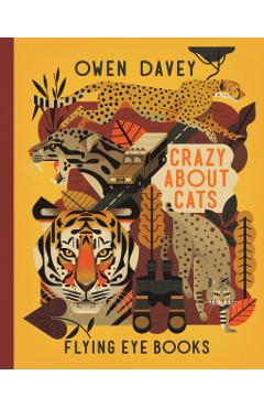 Crazy About Cats - Owen Davey