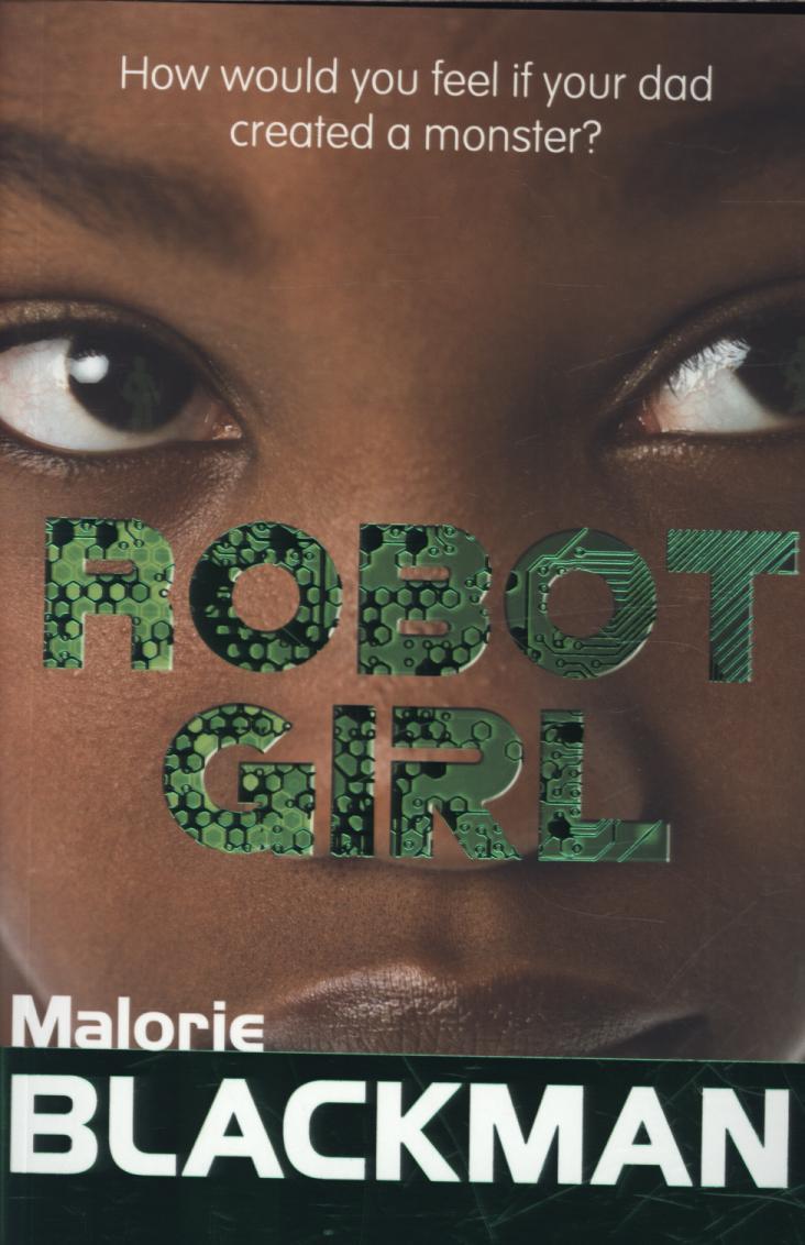 Robot Girl - Malorie Blackman