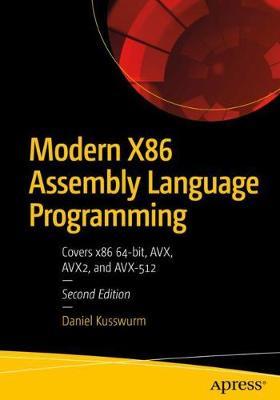Modern X86 Assembly Language Programming - Daniel Kusswurm