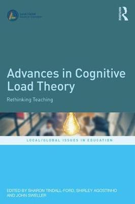 Advances in Cognitive Load Theory - Sharon Tindall-Ford