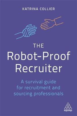 Robot-Proof Recruiter - Katrina Collier