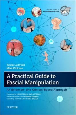 Practical Guide to Fascial Manipulation - Tuulia Luomala