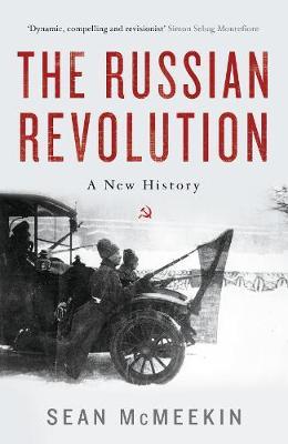 Russian Revolution - Sean McMeekin