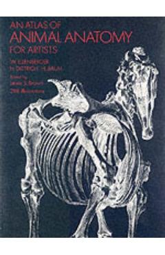 Atlas of Animal Anatomy for Artists - W Ellenberger