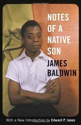 Notes Of A Native Son - James Baldwin