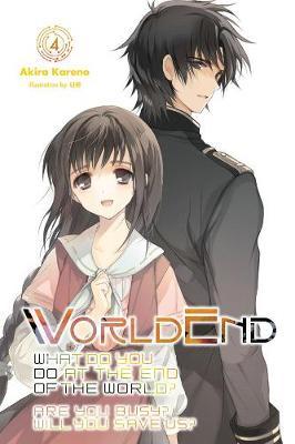 WorldEnd, Vol. 4 - Akira Kareno