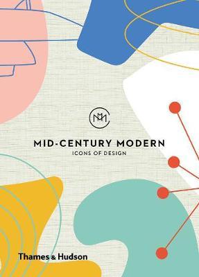 Mid-Century Modern: Icons of Design - Frances Ambler
