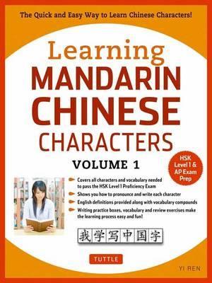 Learning Mandarin Chinese Characters Volume 1 - Yi Ren