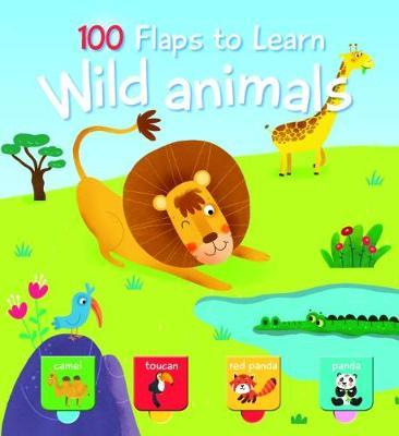 100 Flaps to Learn: Wild Animals -  