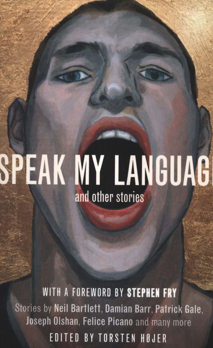 Speak My Language, and Other Stories - Torsten H�jer