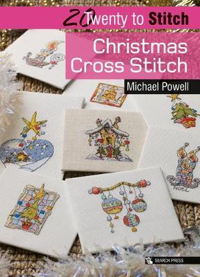 20 to Stitch: Christmas Cross Stitch - Michael Powell
