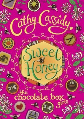 Chocolate Box Girls: Sweet Honey - Cathy Cassidy