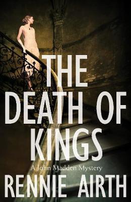 Death of Kings - Rennie Airth