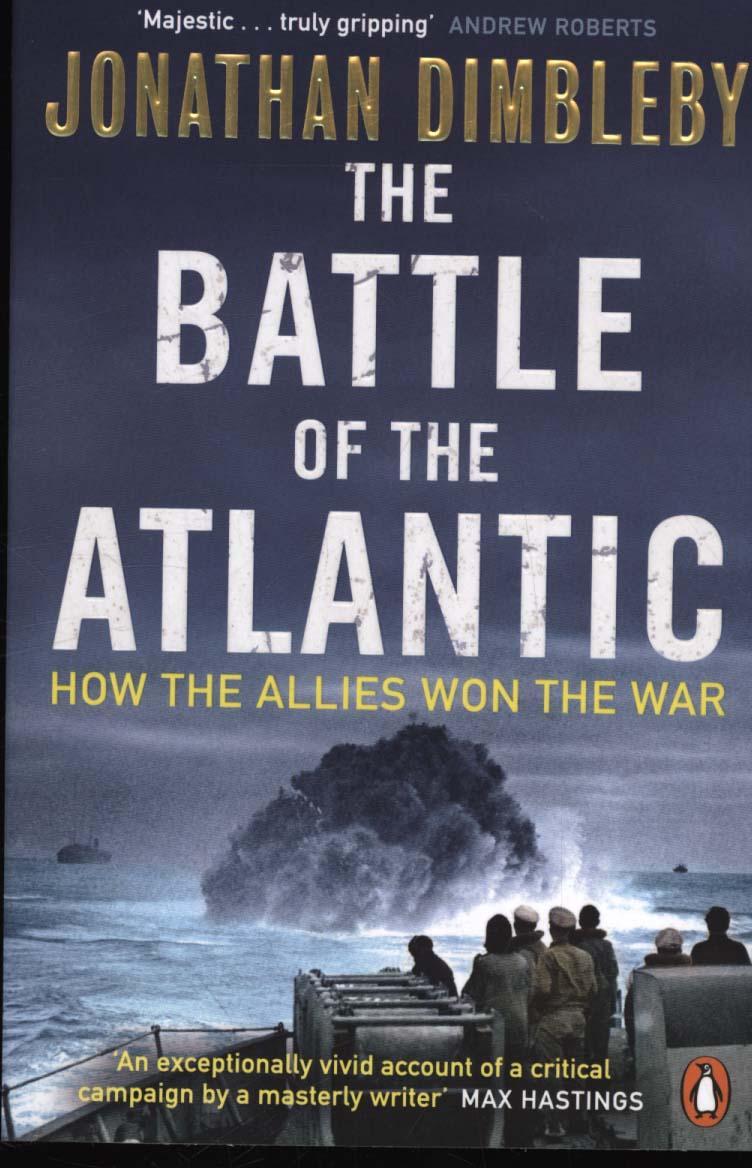Battle of the Atlantic - Jonathan Dimbleby