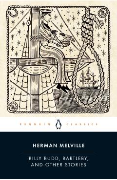 Billy Budd, Bartleby, and Other Stories - Herman Melville