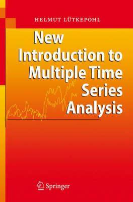 New Introduction to Multiple Time Series Analysis - H Lutkepohl