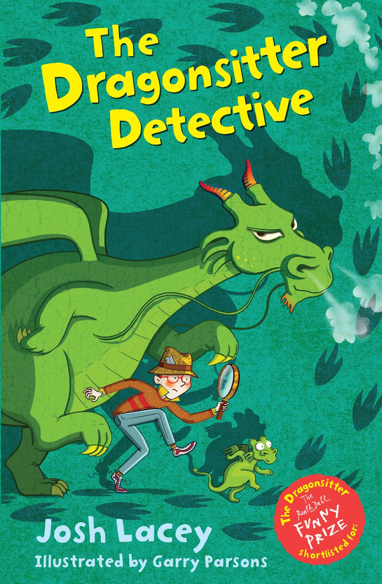 Dragonsitter Detective - Josh Lacey