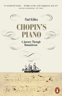 Chopin's Piano - Paul Kildea