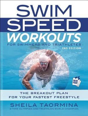Swim Speed Workouts for Swimmers and Triathletes - Sheila Taormina