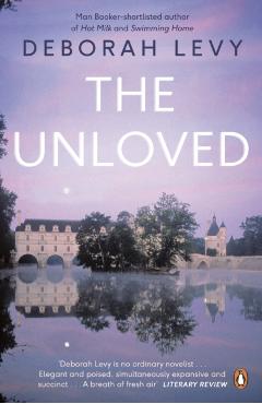 Unloved - Deborah Levy