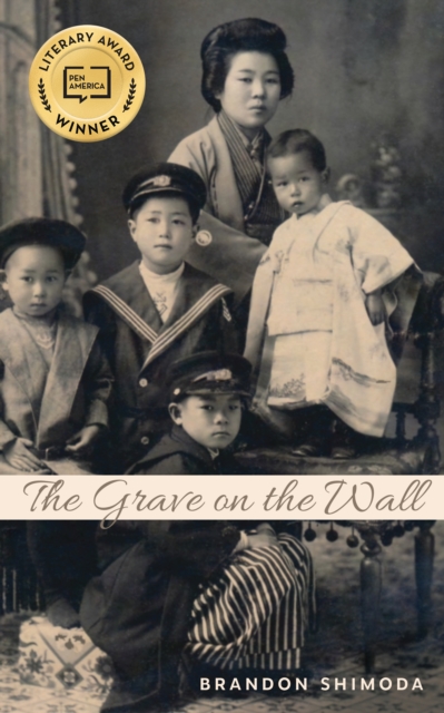 Grave on the Wall - Brandon Shimoda