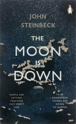 Moon is Down - John Steinbeck