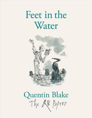 Feet in the Water - Quentin Blake