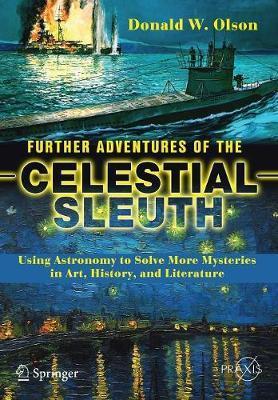 Further Adventures of the Celestial Sleuth -  Olson