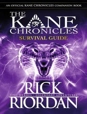 Kane Chronicles: Survival Guide - Rick Riordan