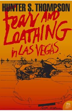 Fear and Loathing in Las Vegas - Hunter S. Thompson