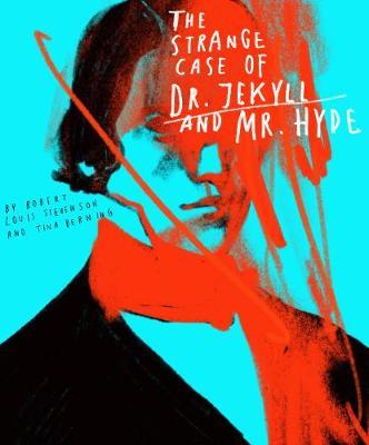 Classics Reimagined, The Strange Case of Dr. Jekyll and Mr. - Robert Louis Stevenson