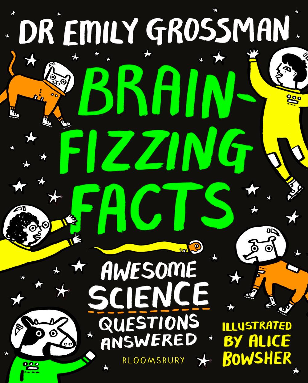 Brain-fizzing Facts - Emily Grossman