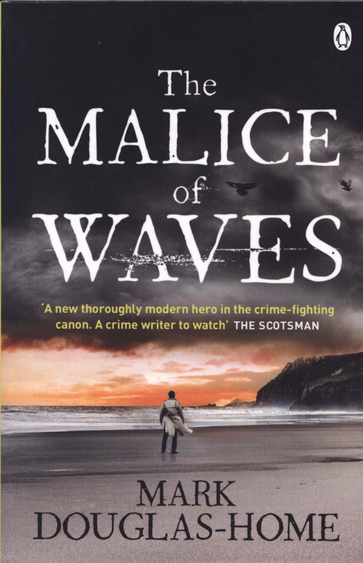 Malice of Waves - Mark Douglas Home