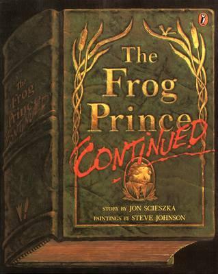 Frog Prince Continued - Jon Scieszka