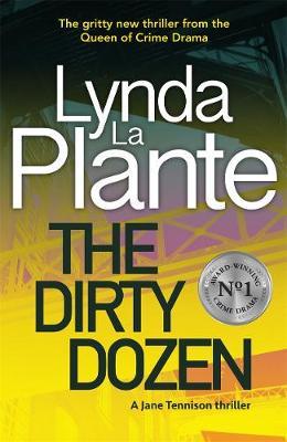 Dirty Dozen - Lynda La Plante