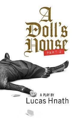 Doll's House, Part 2 (Tcg Edition) - Lucas Hnath