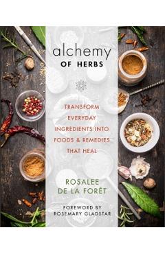 Alchemy of Herbs - Rosalee delaFort