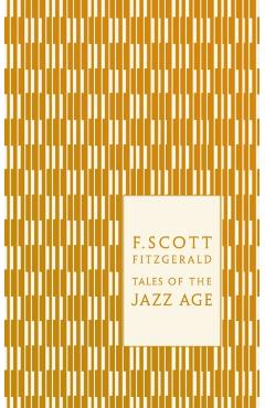 Tales of the Jazz Age - F Scott Fitzgerald