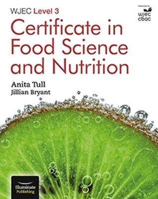 WJEC Level 3 Certificate in Food Science and Nutrition - Anita Tull
