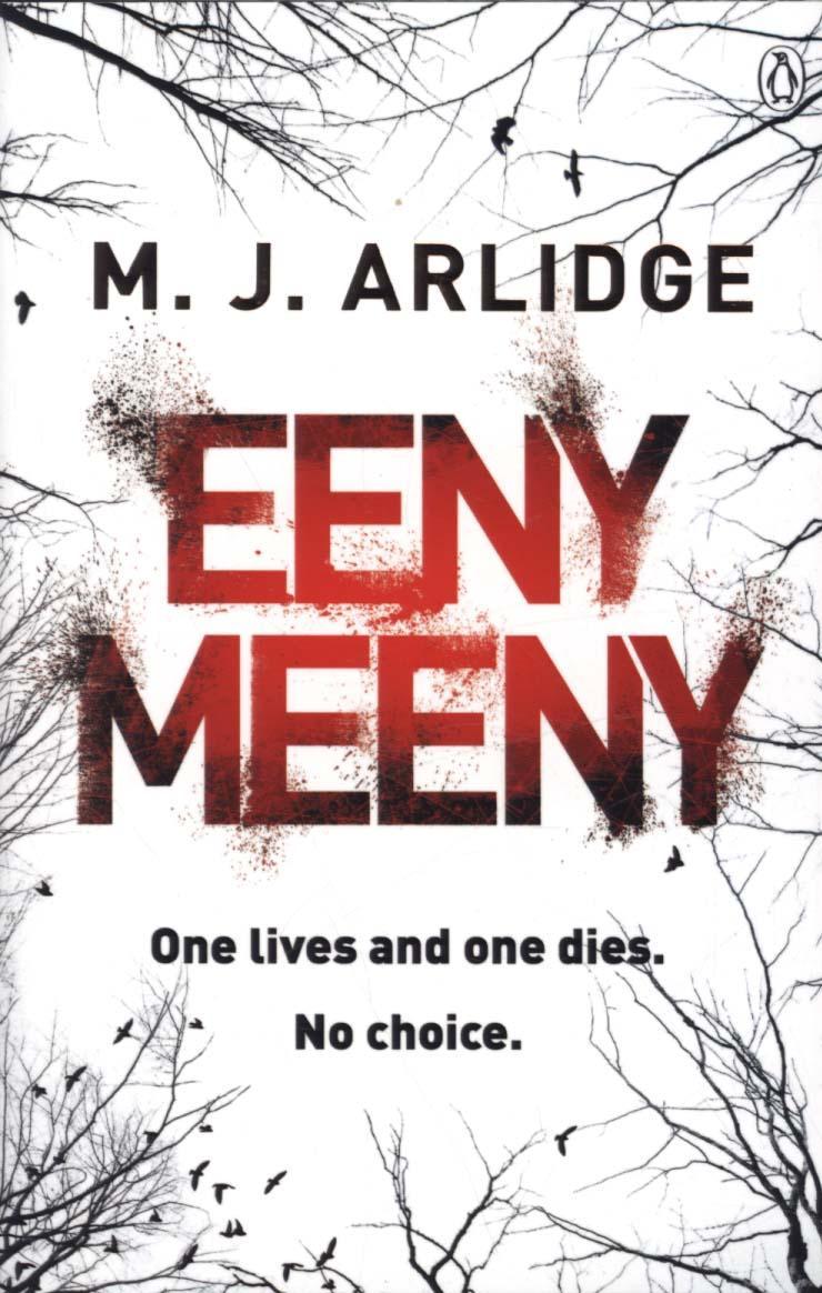 Eeny Meeny - M J Arlidge