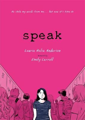 Speak - Laurie Halse Anderson