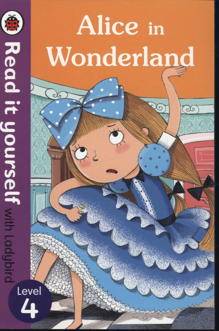 Alice in Wonderland - Read it yourself with Ladybird -  