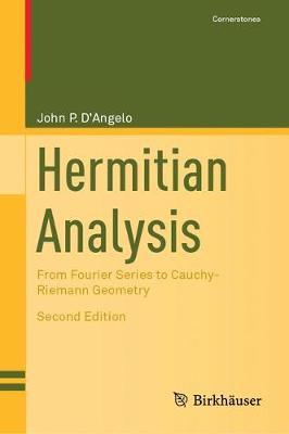 Hermitian Analysis - John P D'Angelo